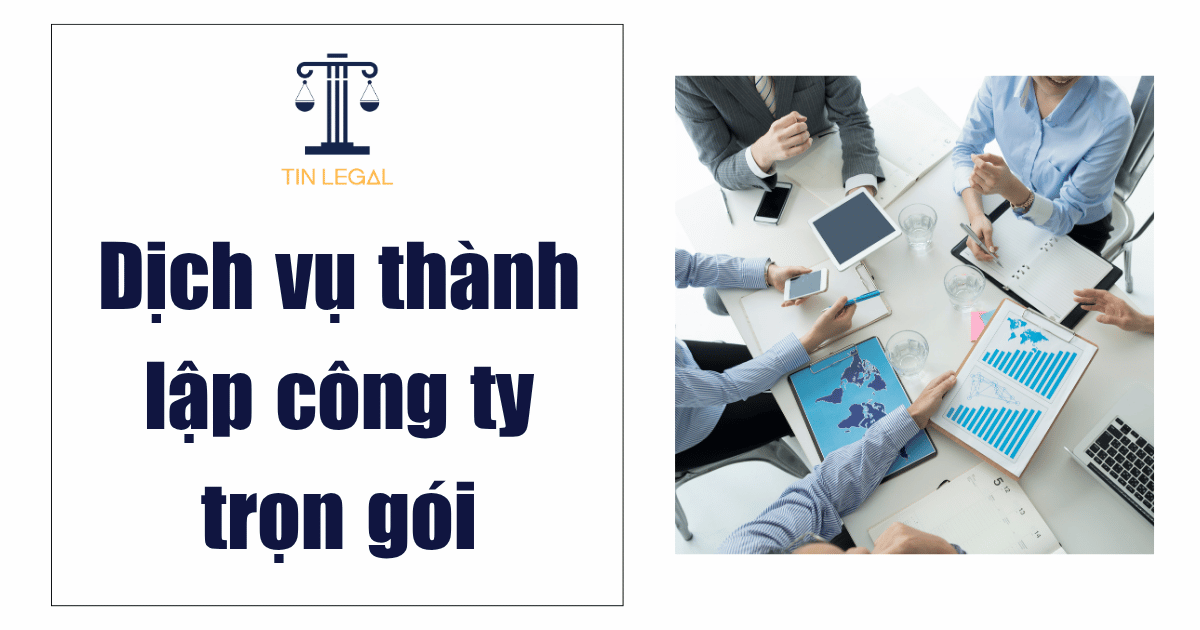 Dịch vụ thành lập công ty trọn gói