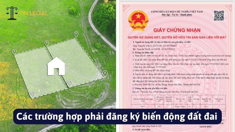Các trường hợp phải đăng ký biến động đất đai