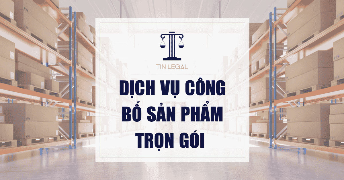 Dịch Vụ Công Bố Sản Phẩm Trọn Gói
