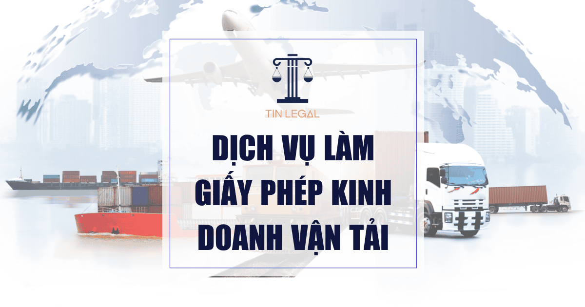 Dịch Vụ Làm Giấy Phép Kinh Doanh Vận Tải