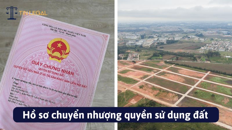 Hồ sơ chuyển nhượng quyền sử dụng đất