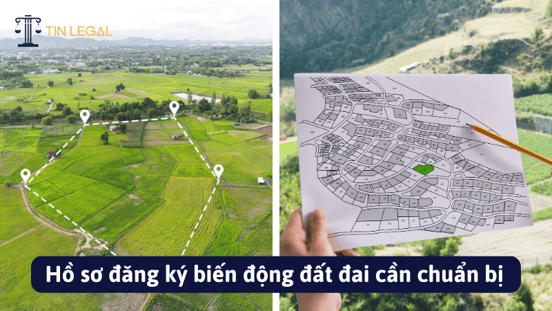 Hồ sơ đăng ký biến động đất đai cần chuẩn bị