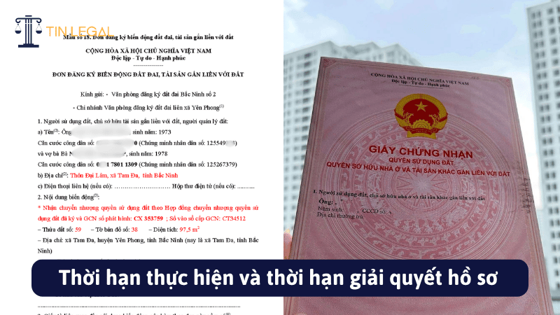 Thời hạn thực hiện và thời hạn giải quyết hồ sơ
