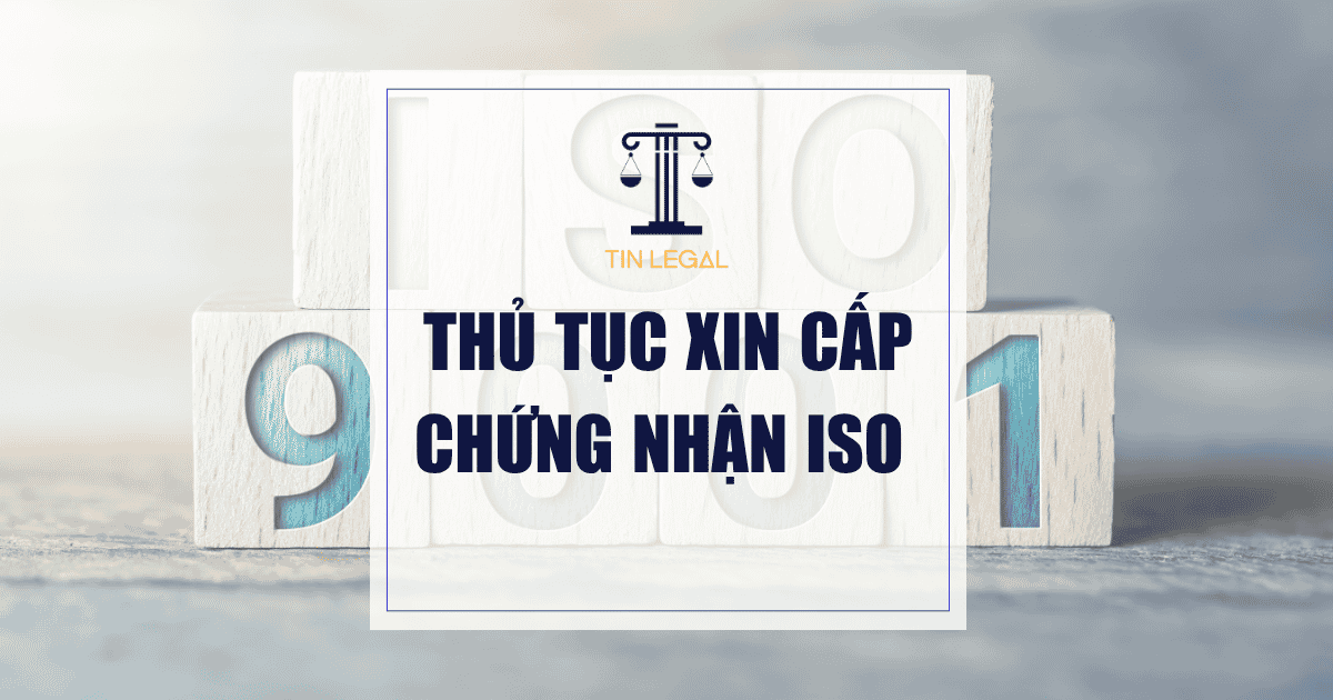 Thủ Tục Xin Cấp Chứng Nhận ISO