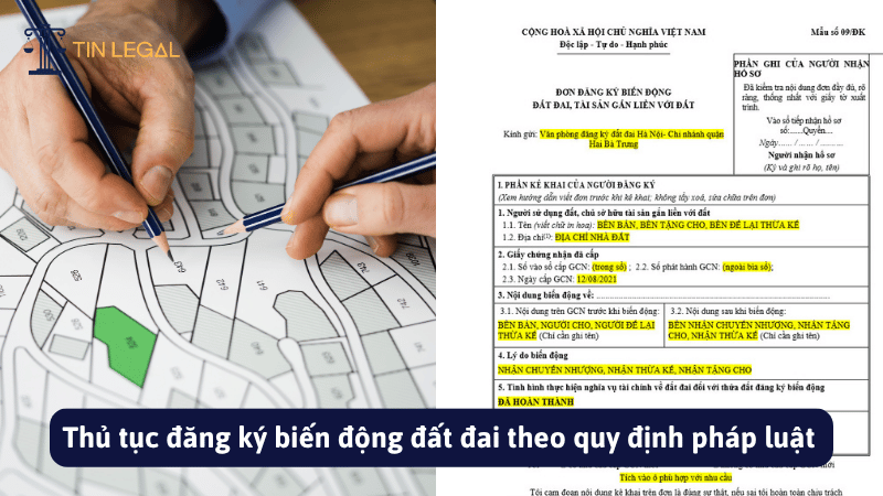 Thủ tục đăng ký biến động đất đai theo quy định pháp luật