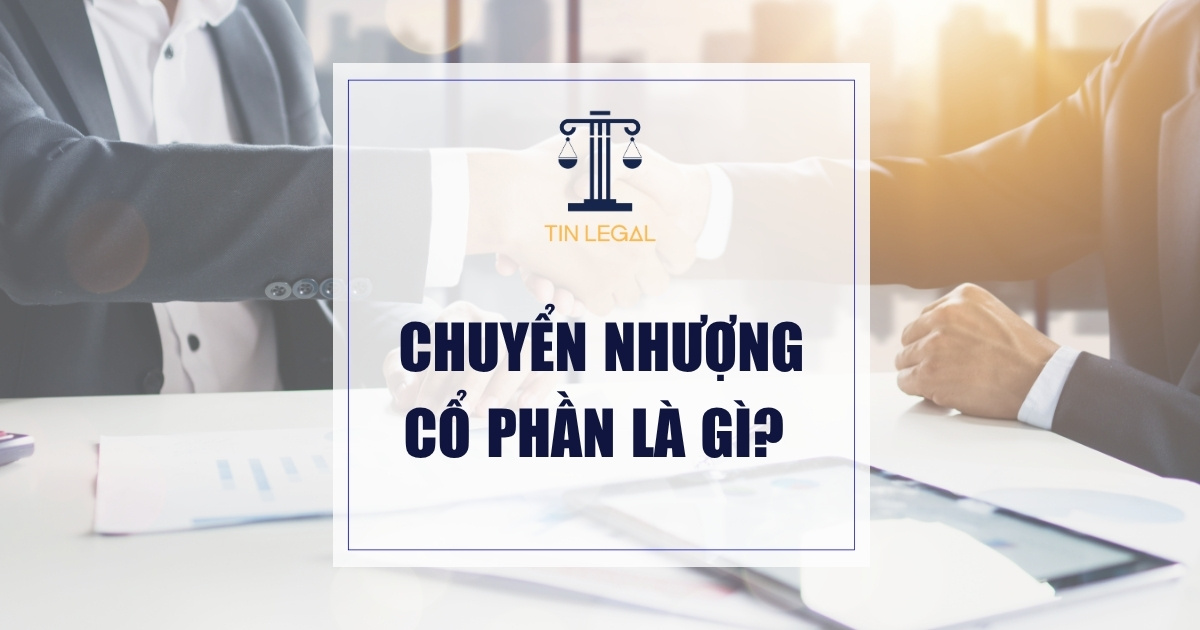 chuyển nhượng cổ phần là gì