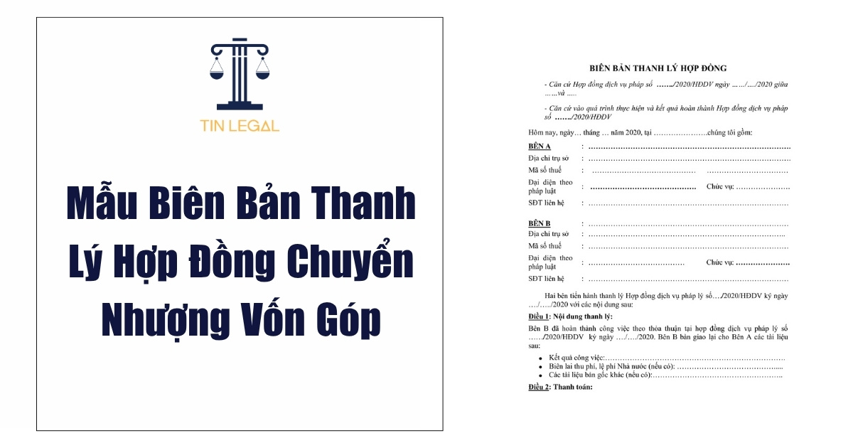 Mẫu Biên Bản Thanh Lý Hợp Đồng Chuyển Nhượng Vốn Góp