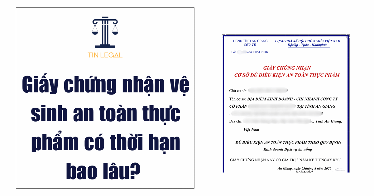 Giấy chứng nhận vệ sinh an toàn thực phẩm có thời hạn bao lâu?