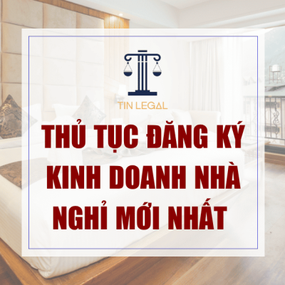 Thủ tục đăng ký kinh doanh nhà nghỉ mới nhất
