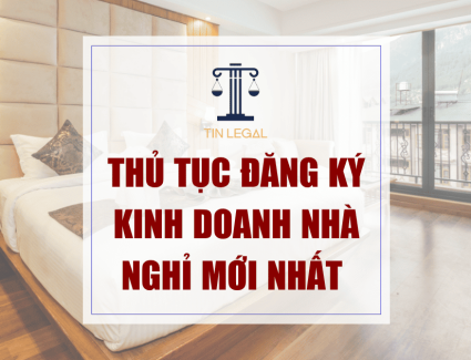 Thủ tục đăng ký kinh doanh nhà nghỉ mới nhất